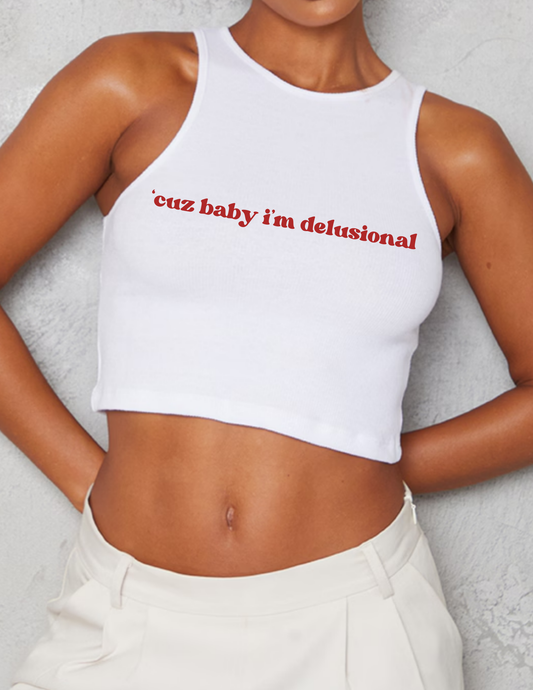 'cuz baby I'm delusional Halter Tank Top